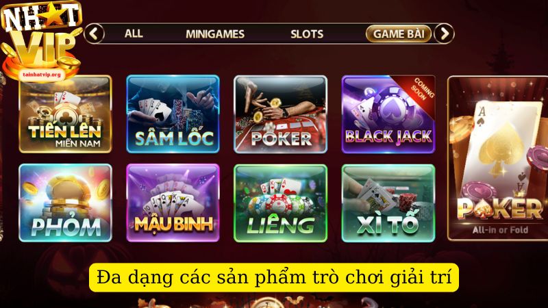 Đa dạng các sản phẩm trò chơi giải trí